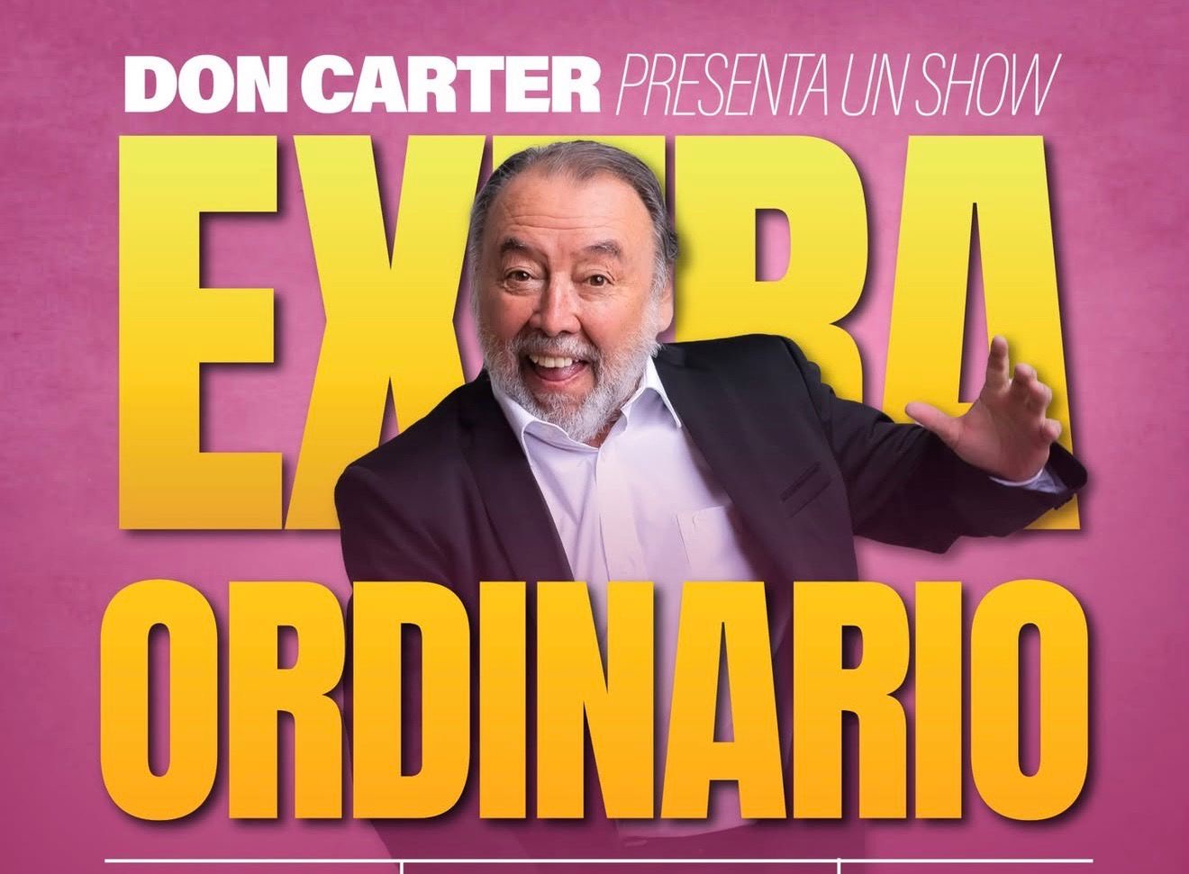 Don Carter Presenta su Show: ¡Extra Ordinario! — 29 abr. 2026