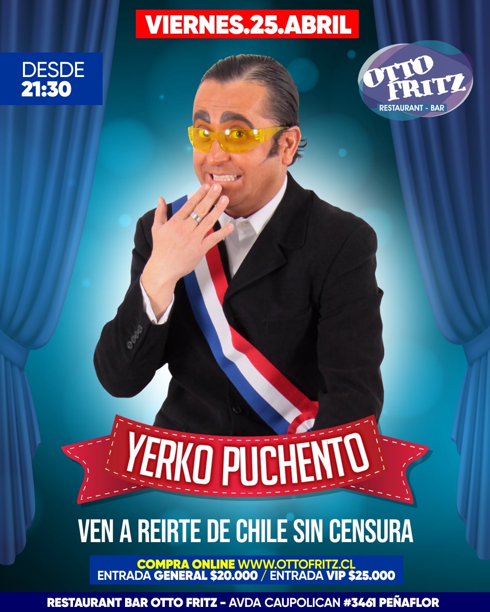 Yerko Puchento: Rutina Sin Censura en Otto Fritz — 25 abr. 2025