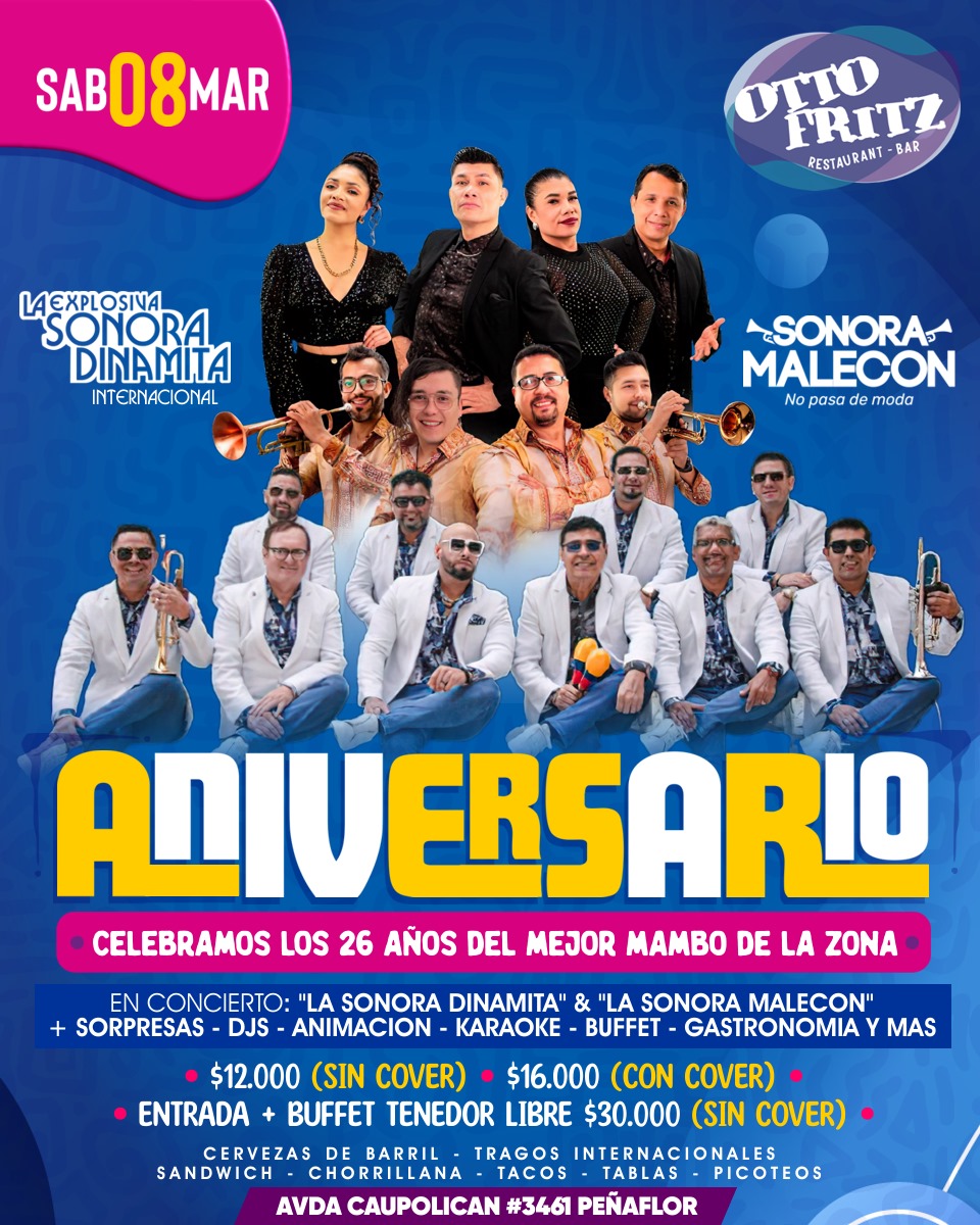 Aniversario Ottofritz 26 Años: Sonora Dinamita + Sonora Malecon + Fiesta Bailable — 08 mar. 2025